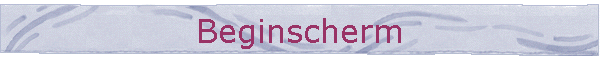Beginscherm